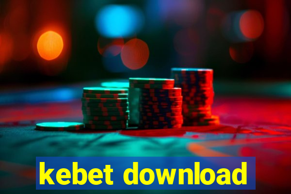 kebet download